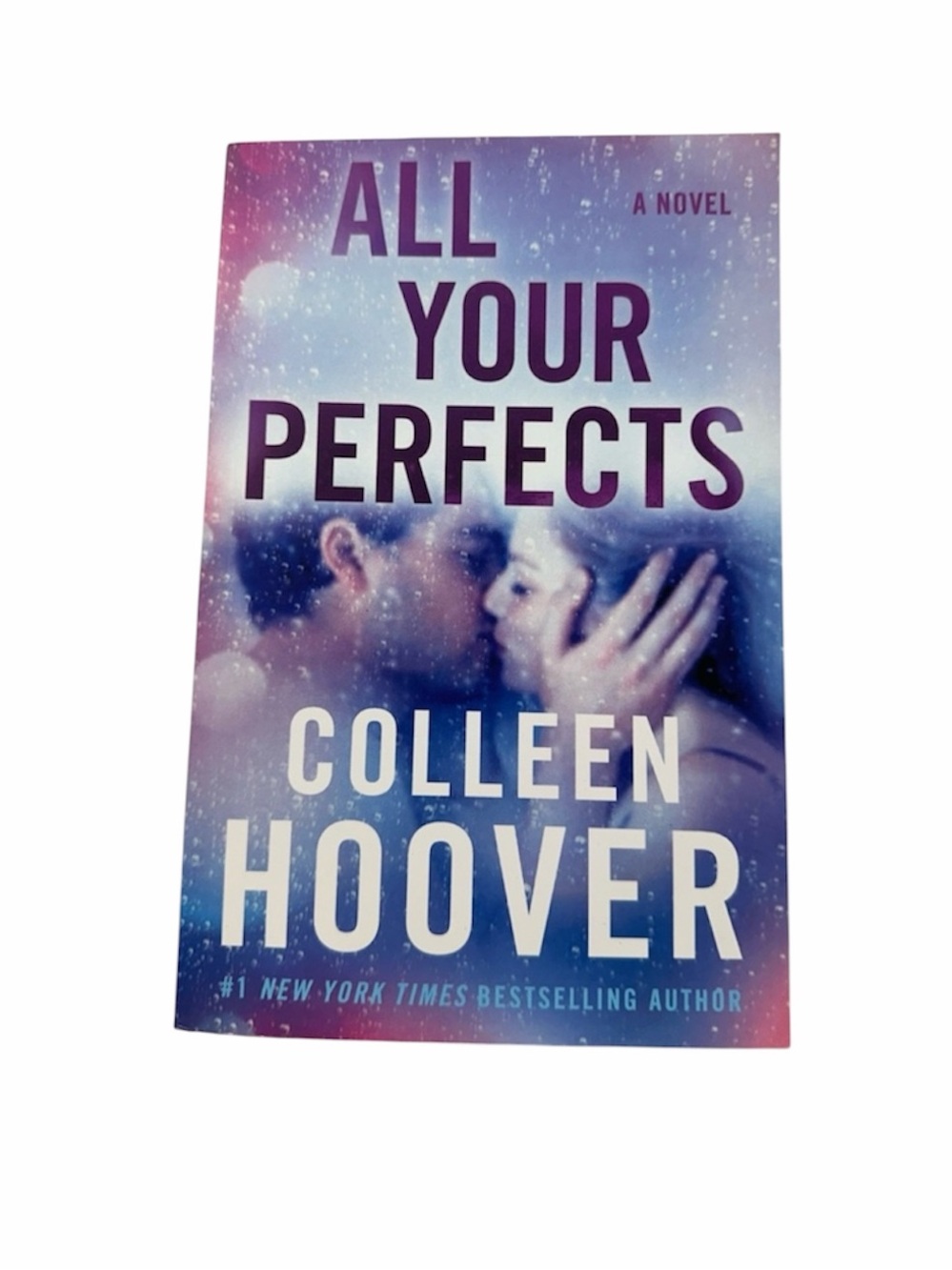 All Your Perfects by Colleen Hoover